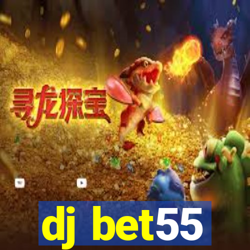 dj bet55